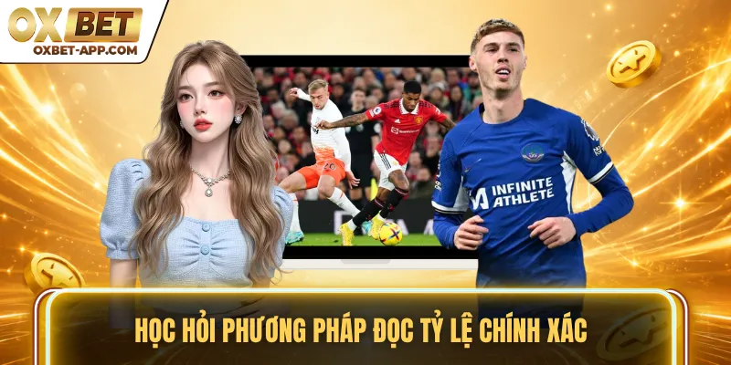 Học hỏi phương pháp đọc tỷ lệ chính xác