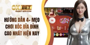 Hướng Dẫn 4+ Mẹo Chơi Xóc Đĩa Đỉnh Cao Nhất Hiện Nay