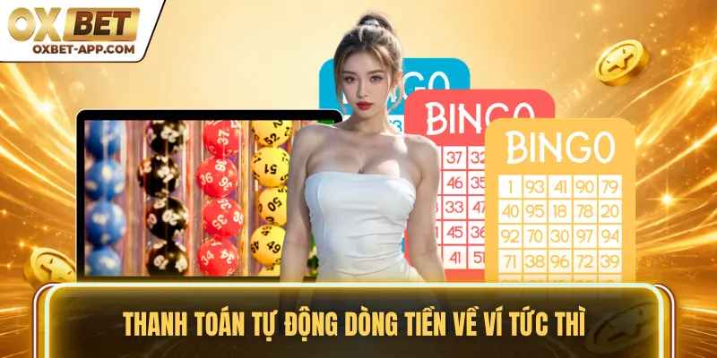 Thanh toán tự động dòng tiền về ví tức thì